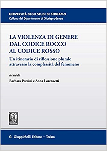 Copertina de La violenza di genere dal Codice Rocco al Codice Rosso, Giappichelli 2020
