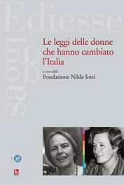 Copertina di "Le leggi delle donne che hanno cambiato l'Italia", Ediesse 2019