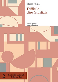 Copertina di Mauro Palma, Difficile dire giustrizia, 2020