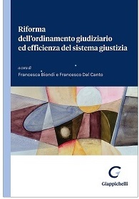 Copertina di "Riforma dell&rsquo;ordinamento giudiziario ed efficienza del sistema giustizia", Biondi-Dal Canto, 2025