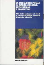 Copertina del volume "La mediazione penale in ambito minorile: applicazione e prospettive" (Milano, Franco Angeli, 2000)